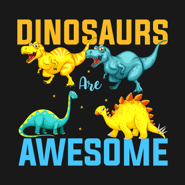 Dinosaurs Awesome by GoodWills