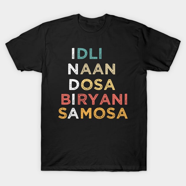 All I Need Is Biryani Desi Funny Food Lovers T-Shirt All I Need Is Biryani Desi Funny Food Lovers T-Shirt
