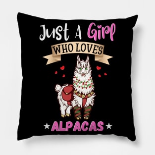 Just a girl who loves alpacas Pillow