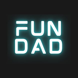 Fun Dad T-Shirt