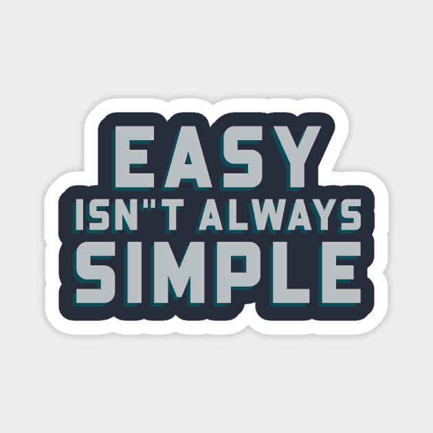 Star Wars Clone Wars Motivational Quote Easy Isn't Always Simple Magnet by Carley Creative Designs