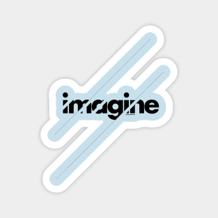 Imagine under stripes Magnet