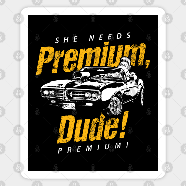 She Needs Premium Dude Simpsons Sticker TeePublic