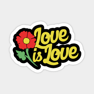 Love is love Magnet