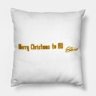 Merry Christmas to all - Elvis Pillow