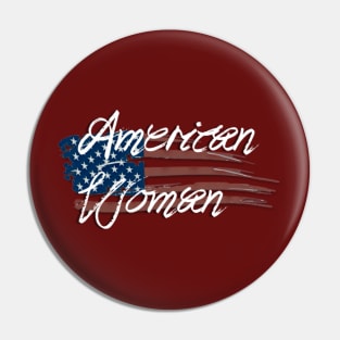 American Woman Pin