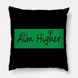 Aim Higher Tee - Wave One Pillow