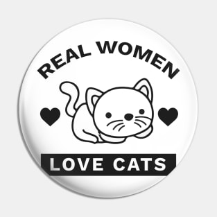 Real Women Love Cats Pin