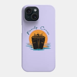 Family Cruise Phone Case