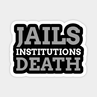 Jails Institutions Death Recovery Alcoholic Magnet