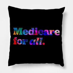 Medicare For All Pillow