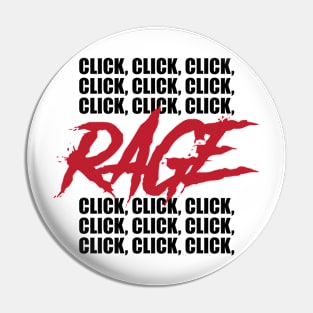 RAGE Clicker Pin