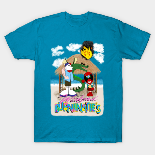 Weekend at Burninatie's - 80s Movies - T-Shirt