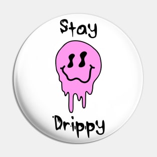 'Stay Drippy' Purple smiley face Pin