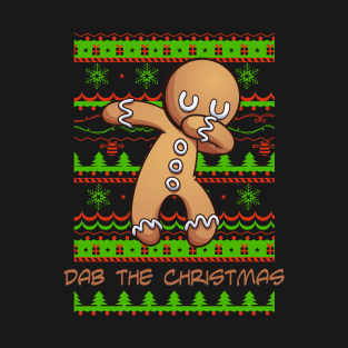 Christmas Dabbing Gingerbread Man - Dab Dance Slogan 1 T-Shirt