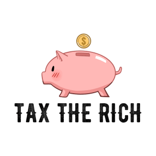 Tax the Rich T-Shirt