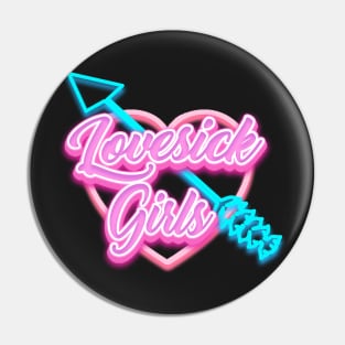 Lovesick Girls Pin