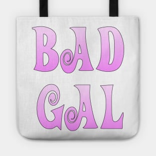 Bad Gal Tote