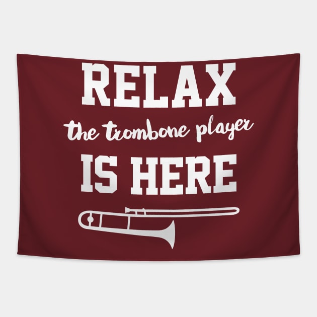 Relax - The Trombone Player Is Here Tapestry by DankFutura