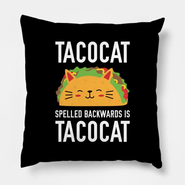 Tacocat Spelled Backwards Is Tacocat Pillow by LuckyFoxDesigns