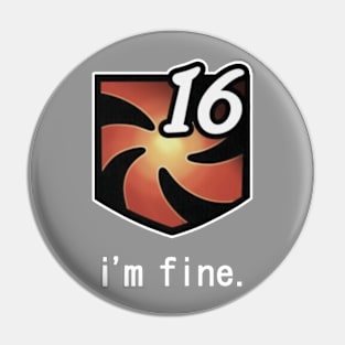 I'm Fine Vuln Stacks Pin