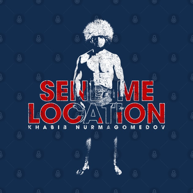 Send Me Location - Khabib by huckblade