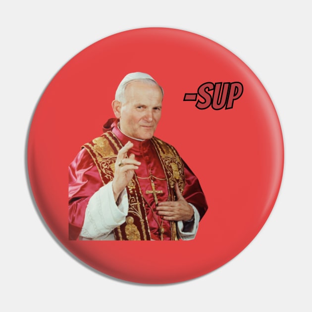 Pope John Paul - Sup Pin by The Experience