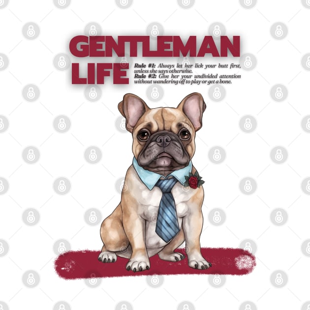 Frenchie Gentleman Life Rules by Mister Carmine