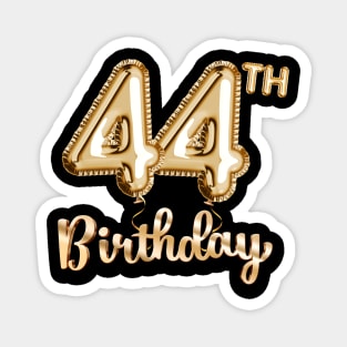 44th Birthday Gifts - Party Balloons Gold Magnet