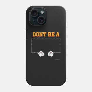 Don't Be a Square / Mia Wallace Phone Case