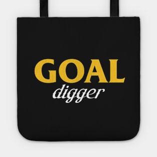 Goal Digger Tote