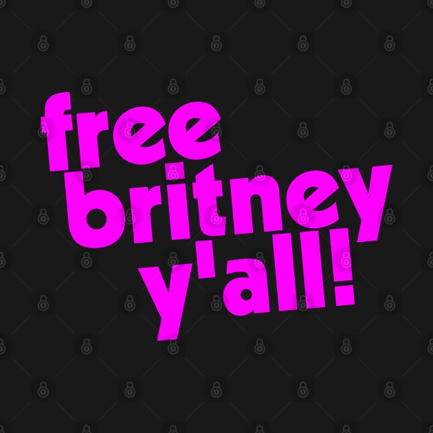 Britney Y'all Support Design by darklordpug