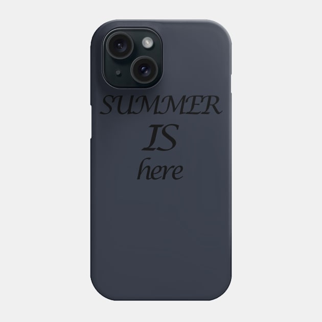 Summer is Here Phone Case by MTstore