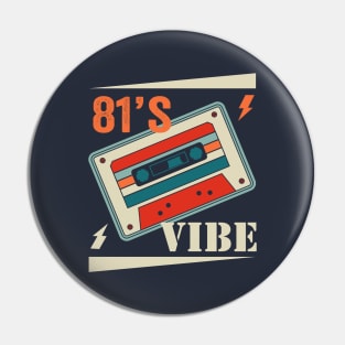 81’s Old Vibe Pin