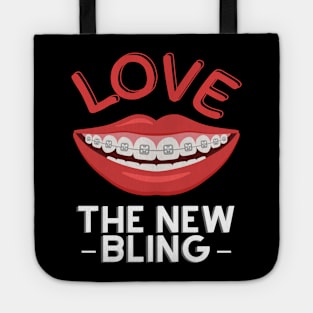 Women Orthodontist Dental Squad Braces Love The New Bling Tote