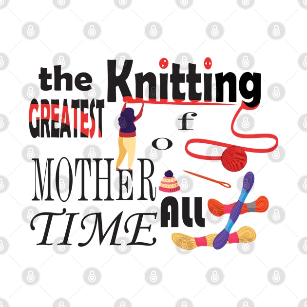 the grates knitting mom by Mirak-store 