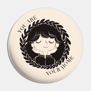 You are your home Pin