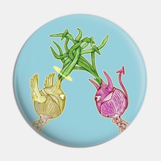 Onions Angel and demon fighting Pin