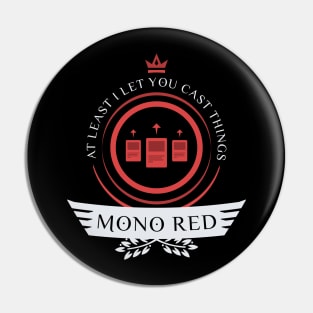 Magic the Gathering - Mono Red Life Pin