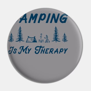Camping Is My Therapy Pin