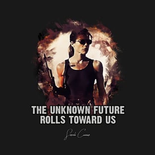 The Unknown Future - Sarah Connor T-Shirt