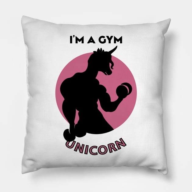 I'm not a gym rat I'm a gym unicorn Pillow by Selva_design14