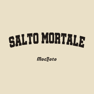 SALTO MORTALE T-Shirt