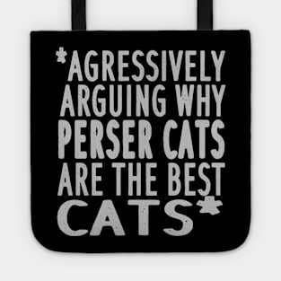 Persian kitten tomcat pussycat mistress cat mom Tote