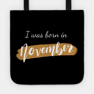 Born in November Tote