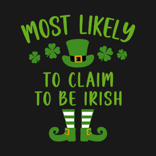 Most Likely To St Patrick's Day T-Shirt