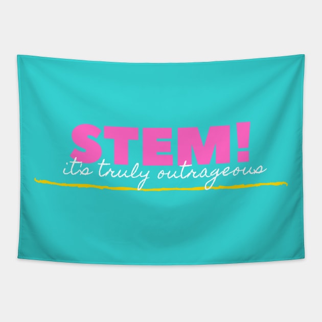 Stem! It's truly truly truly outrageous Tapestry by Go Help Yourself Podcast