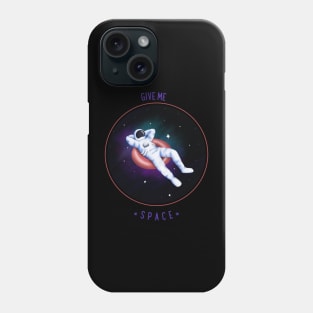 Give Me Space Phone Case