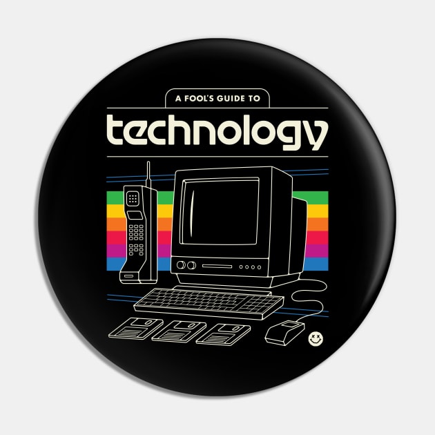 A Fool's Guide to Technology Pin by csweiler