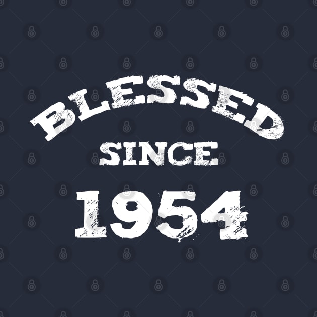 Blessed Since 1954 Cool Blessed Christian Birthday by Happy - Design